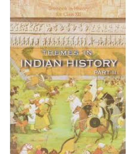 Thymes In Indian History Part II English Book for class 12 Published by NCERT of UPMSP UP State Board Class 12 - SchoolChamp.net